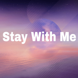 Staywithme