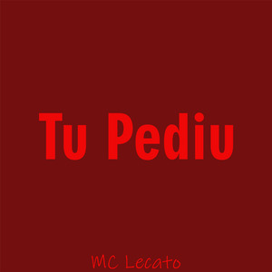 Tu Pediu