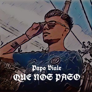 Que nos paso (Papoviale)