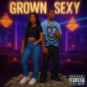 Grown N Sexy (feat. Thalisa)