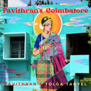 Pavithran's Coimbatore (feat. Pavithran)