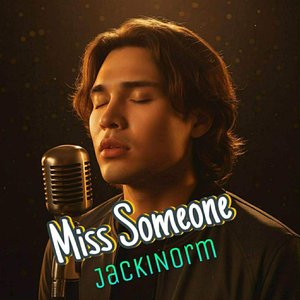 Miss Someone
