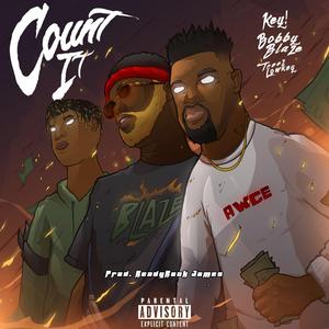 Count It (feat. Key! & TreezLowkey)