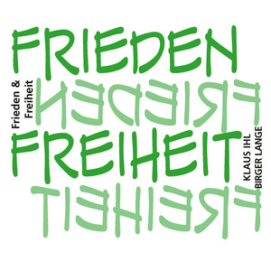 Frieden und Freiheit