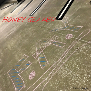 Honey Glazed (Single Version)