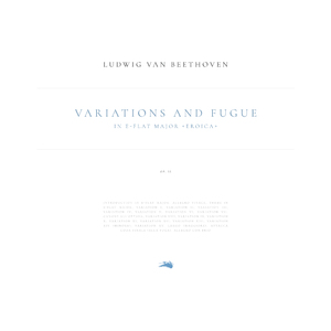 Variations and Fugue in E-Flat Major "Eroica Variations", Op. 35: Variations I-II