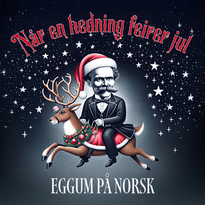 Når En Hedning Feirer Jul
