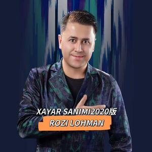 Xayar Sanam2020版