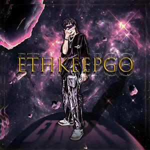 ETHKEEPGO（Prod.bySevenSri）