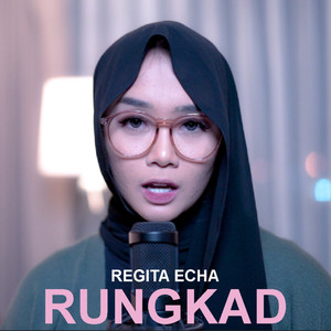 Rungkad (Regita Echa)