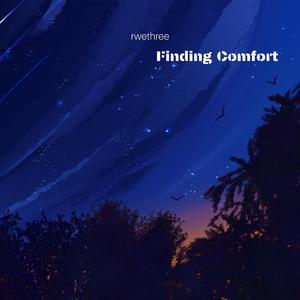 Finding Comfort