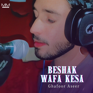 Beshak Wafa Kesa
