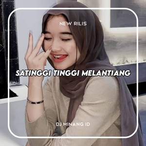 DJ SATINGGI TINGGI MELANTIANG BREAKBEAT