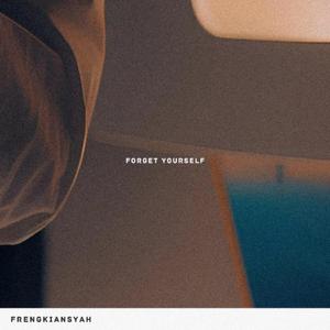 Forget Yourself (Demo)