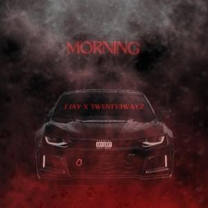 Morning (feat. twenty3wayz)