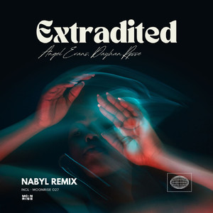 Extradited (Nabyl Remix)