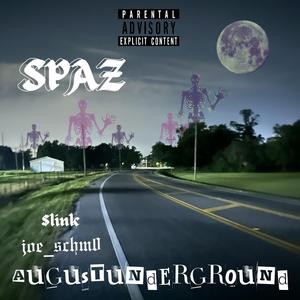 Spaz (feat. j0e_schmo & august)