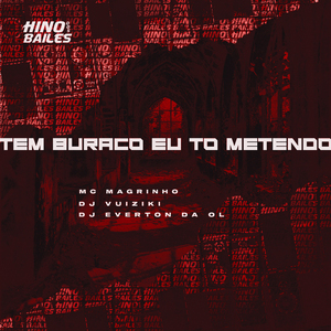 Tem Buraco Eu To Metendo