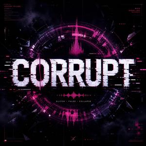 Corrupt