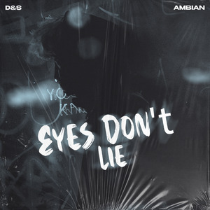 Eyes Don't Lie