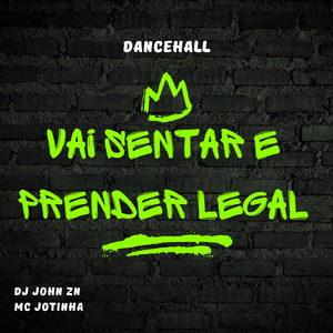 VAI SENTAR E PRENDER LEGAL DANCEHALL