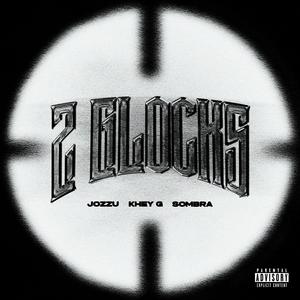 2 Glocks (feat. Sombra & Khey G)