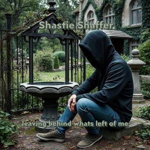 Leaving behind whats left of me