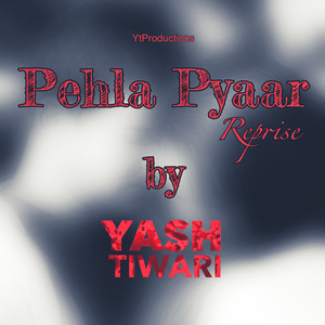 Pehla Pyaar (Reprise)