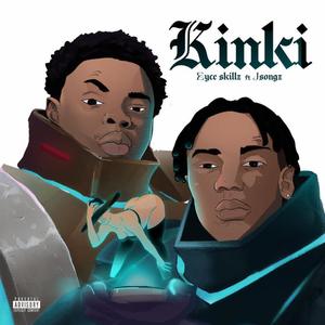 Kinki (feat. Jsongz)