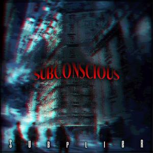 SUBCONSCIOUS
