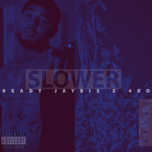 Slower