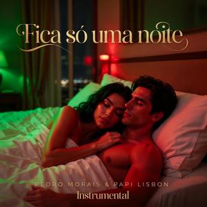 Fica so uma noite (Instrumental)