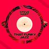 Steve Hart - That Funky Jazz (Marcus Knight Remix)