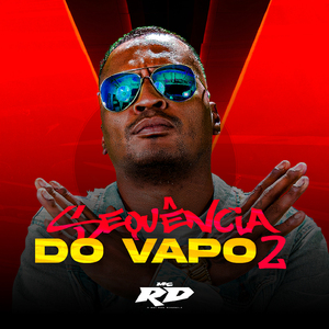 SEQUÊNCIA DO VAPO 2