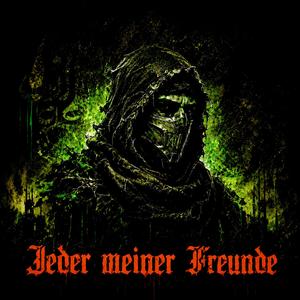 Jeder meiner Freunde