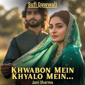 Khwabon Mein Khyalo Mein