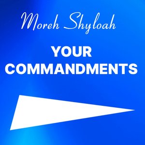Your Commandments