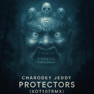 PROTECTORS (XOT107 Remix)