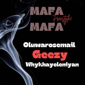 MAFA MAFA freestly (feat. Geezy & Whykhayeleniyan)