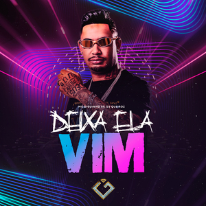 Deixa Ela Vim