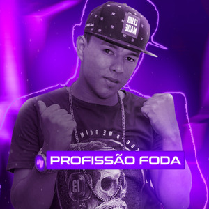 PROFISSÃO FODA