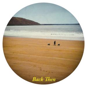 Back Then (feat. Juliet)