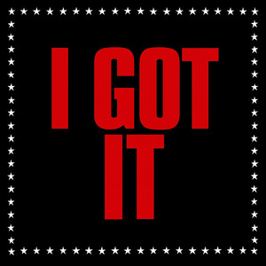 I Got It