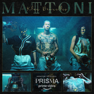 Mattoni (From the Amazon Original Series "Prisma")