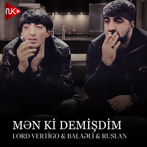 Mən Ki Demişdim