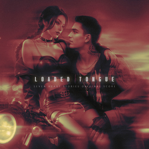 Loaded Tongue (Seven Hearts Stories Original Score)
