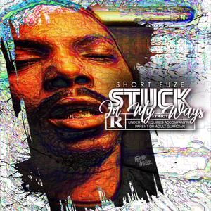 Stuck In My Ways