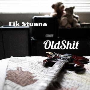 Old Shit