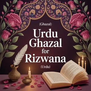 Rizwana Birthday Song (Ghazal)