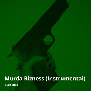 Murda Bizness (Instrumental)